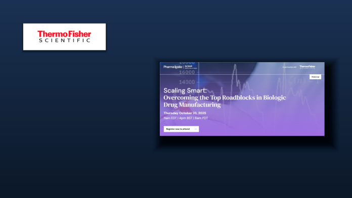 Thermo Fisher Scientific: Scaling Smart – Overcoming Top Roadblocks in Biologic Drug Manufacturing